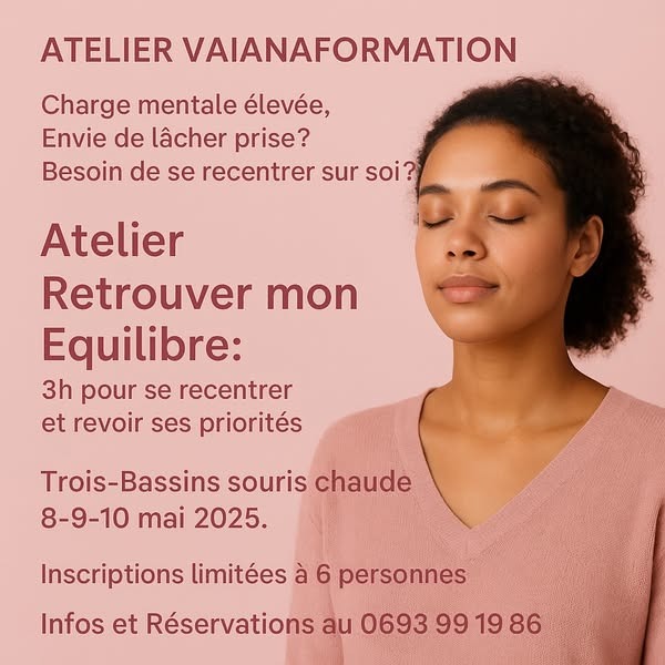 Atelier Retrouver mon équilibre : 8-9-10 mai 2025